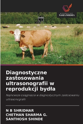 Diagnostyczne zastosowania ultrasonografii w re... [Polish] 6136406365 Book Cover