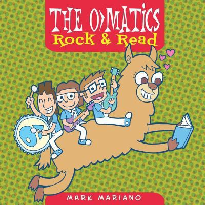 The O>Matics: Rock & Read 1482719479 Book Cover