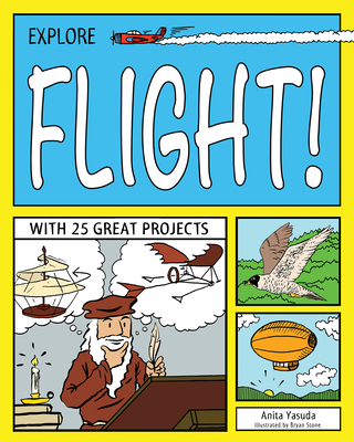 Explore Flight! 1619301768 Book Cover