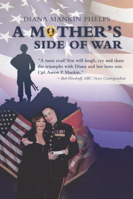 A Mother's Side of War 1491816783 Book Cover