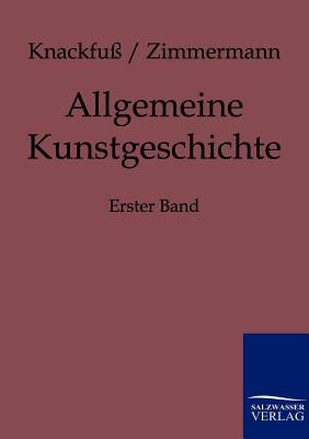 Allgemeine Kunstgeschichte [German] 3861957353 Book Cover