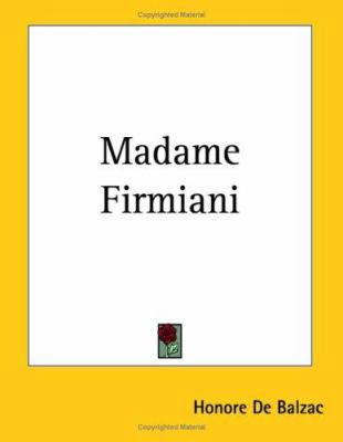 Madame Firmiani 141913194X Book Cover