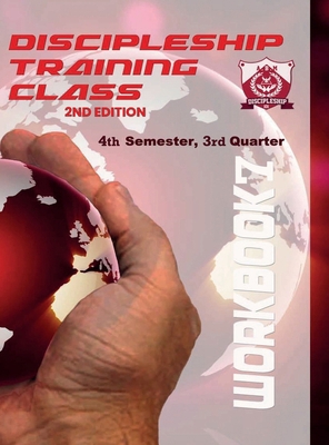 Discipleship Training Program Workbook 7: 4th S... 1967680914 Book Cover