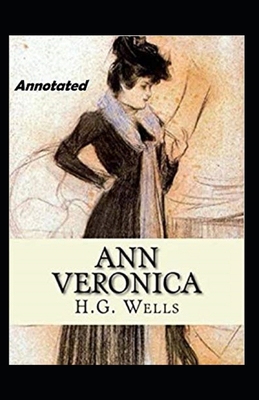 Ann Veronica Annotated B08NF2QN3M Book Cover