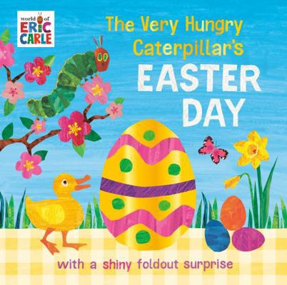 The Very Hungry Caterpillar's Easter Day B0F7G2QQ3Y Book Cover