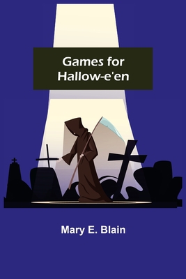 Games for Hallow-e'en 9355393202 Book Cover