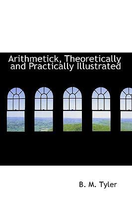 Arithmetick, Theoretically and Practically Illu... 055457103X Book Cover