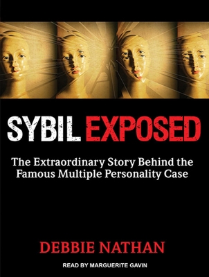 Sybil Exposed: The Extraordinary Story Behind t... 1452635862 Book Cover