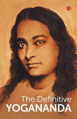 The Definitive Yogananda 9353332958 Book Cover