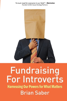Fundraising for Introverts: Harnessing Our Powe... B0CHDDMVDF Book Cover