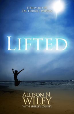 Lifted 0983737312 Book Cover