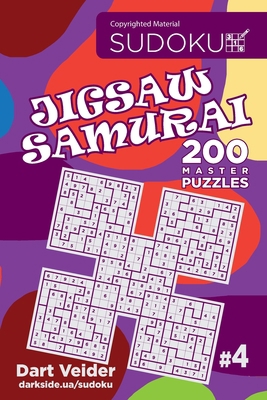 Sudoku Jigsaw Samurai - 200 Master Puzzles (Vol... 1543085865 Book Cover