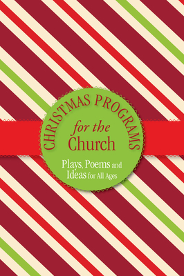 Christmas Programs for the Church 1942587538 Book Cover