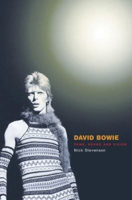 David Bowie: Fame, Sound and Vision 0745629407 Book Cover
