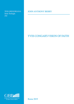 Yves Congar's Vision of Faith 8878394106 Book Cover