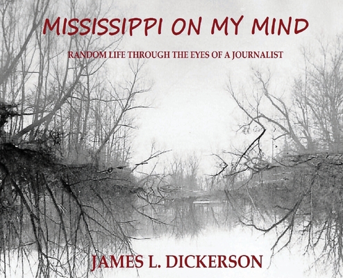 Mississippi on My Mind: Random Life Through the... 1734103329 Book Cover