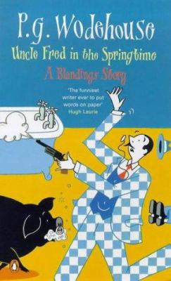 Uncle Fred in the Springtime 0140284621 Book Cover