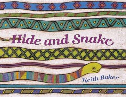 Hide and Snake 0152022295 Book Cover