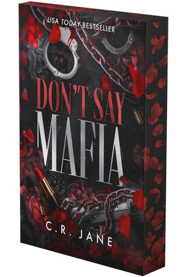 Don't Say Mafia: A Mafia Romance (Deluxe Edition) B0FJD4DFW9 Book Cover