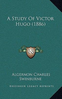 A Study Of Victor Hugo (1886) 1165285304 Book Cover