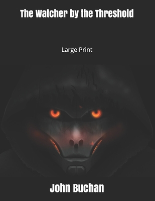 The Watcher by the Threshold: Large Print 1697589170 Book Cover