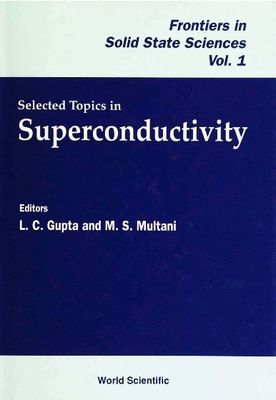 Selected Topics on Superconductivity 9810212011 Book Cover