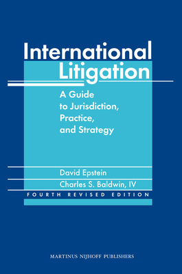 International Litigation: A Guide to Jurisdicti... 9004178856 Book Cover
