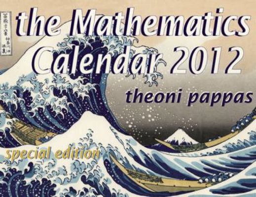 The Mathematics 2012 Calendar 1884550622 Book Cover