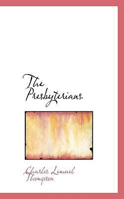 The Presbyterians 111614087X Book Cover