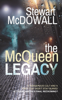 The McQueen Legacy (Detective McQueen, #3) 1915073421 Book Cover