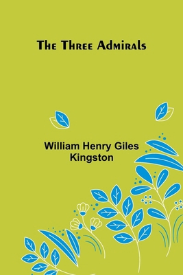 The Three Admirals 9357945911 Book Cover