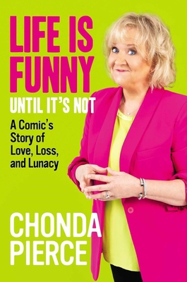 Life Is Funny Until It's Not: A Comic's Story o... 1684515238 Book Cover