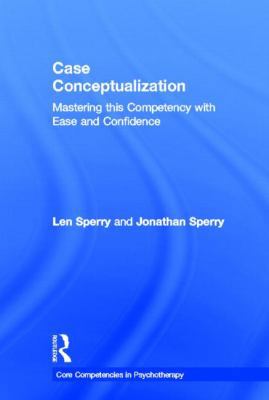 Case Conceptualization: Mastering This Competen... 0415636299 Book Cover