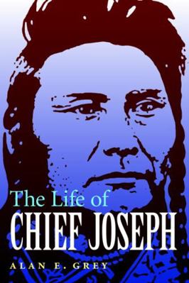 The Life of Chief Joseph 080326934X Book Cover