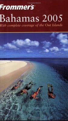 Frommer's Bahamas 2005 (Frommer's Complete Guides) 0764570668 Book Cover