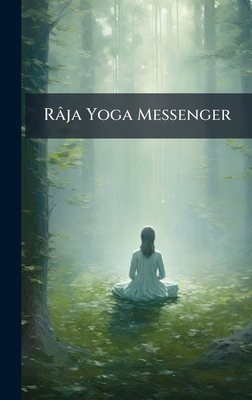 Râja Yoga Messenger 1024763390 Book Cover