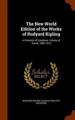 The New World Edition of the Works of Rudyard K... 1344896758 Book Cover