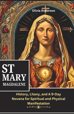 St Mary Magdalene Novena: History, Litany, and ...            Book Cover