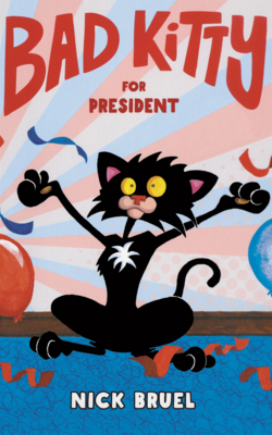 Bad Kitty for President B0GN241VT6 Book Cover