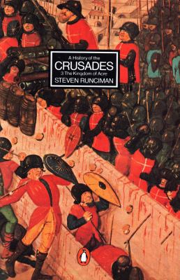 A History of the Crusades Vol. 3. the Kingdom o... 014013705X Book Cover