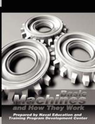Basic Machines and How They Work 0982055684 Book Cover