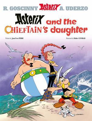 Asterix and the Chieftain's Daughter: Album 38            Book Cover