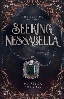 Seeking Nessabella: The Seeking Book One 0578294176 Book Cover