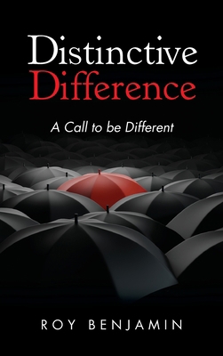 Distinctive Difference: A Call To Be Different B0BZGV4FDC Book Cover
