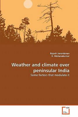 Weather and climate over peninsular India 3639343352 Book Cover