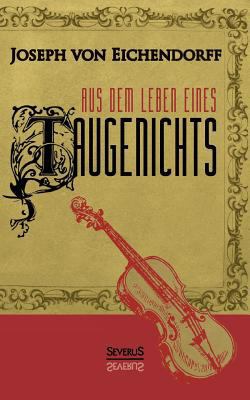 Aus dem Leben eines Taugenichts [German] 3863479319 Book Cover