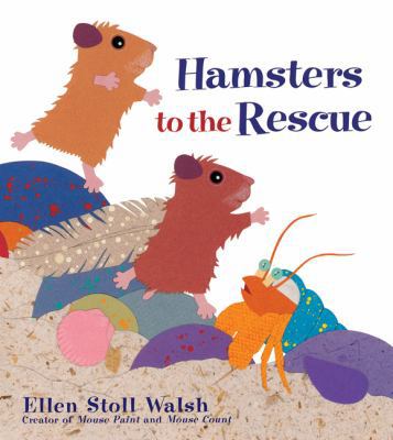 Hamsters To The Rescue 015205202X Book Cover