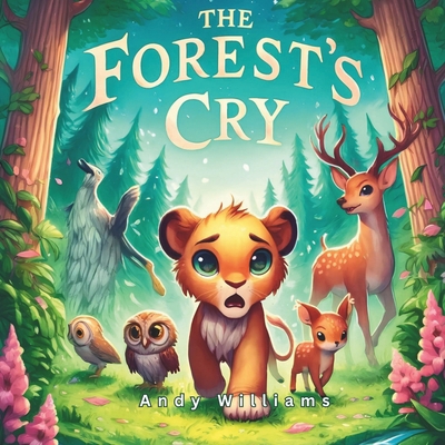 The Forest's Cry            Book Cover