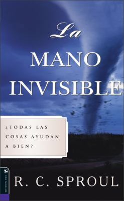 La Mano Invisible: Todas las Cosas Ayudan A Bien? [Spanish] 0829745114 Book Cover