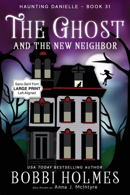 The Ghost and the New Neighbor [Large Print] 1968738142 Book Cover